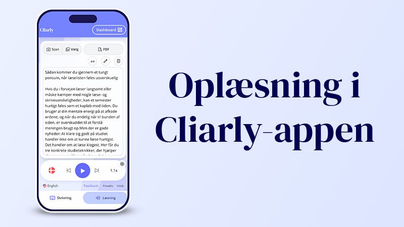 Illustration af tekst-til-tale funktionen i Cliarly-appen. Skærmbilledet viser, hvordan appen fremhæver teksten under oplæsning, for at gøre det nemmere at læse med.