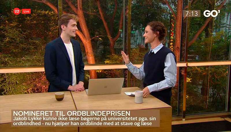 Jakob Frederik Lykke i TV-programmet Go' Morgen Danmark, hvor han fortæller sin historie om at være ordblind og stifte Cliarly.
