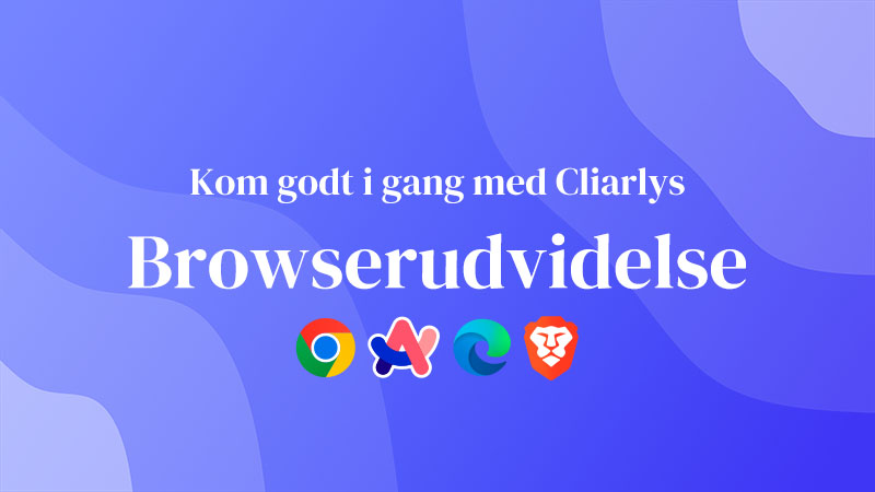Guide to the Cliarly browser extension